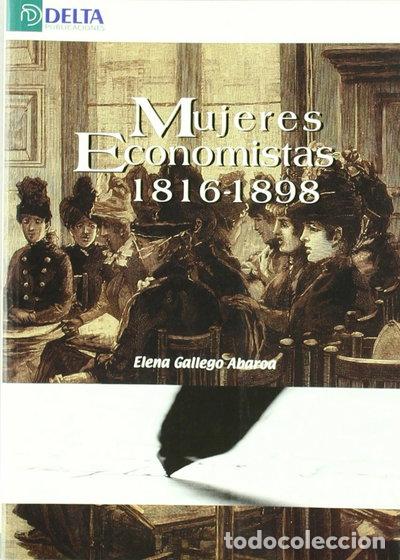 Libros: Mujeres economistas 1816-1898- 9788493363192