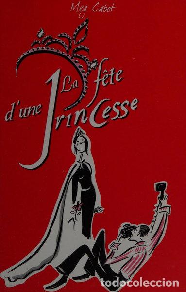 Libros: La f&ecirc;te d'une princesse- 9782012011991