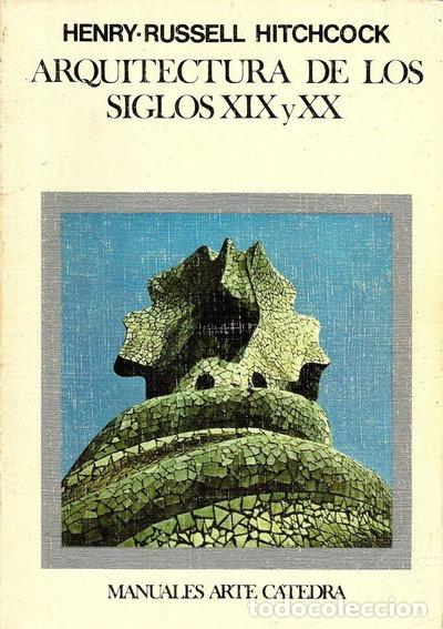 Libros: Arquitectura de los siglos XIX y XX- 9788437602752