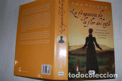 Libros: La fragancia de la flor del caf&eacute;- 9788496463127