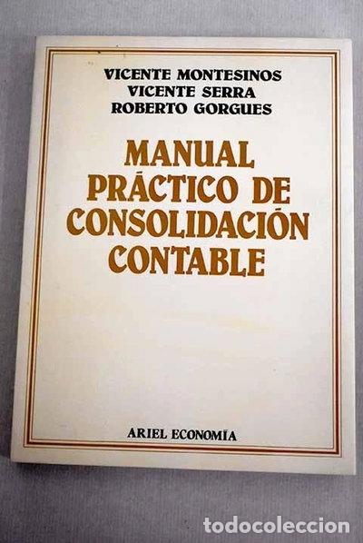 Libros: Manual pr&aacute;ctico de consolidaci&oacute;n contable- 9788434420502 - Foto 1
