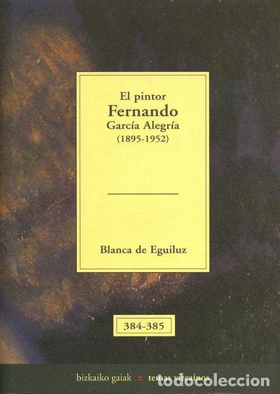 B&uuml;cher: El pintor Fernando Garc&iacute;a Alegr&iacute;a- 9788480562430