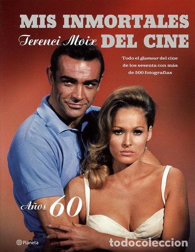 Libros: Mis inmortales del cine a&ntilde;os 60- 9788408045915