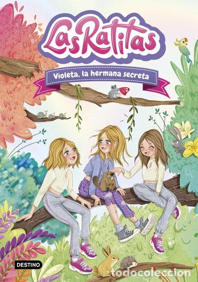 Libros: Las Ratitas 12. Violeta, la hermana secreta- 9788408295440