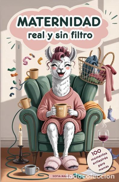 Livres: Maternidad real y sin filtro- 9791388014031