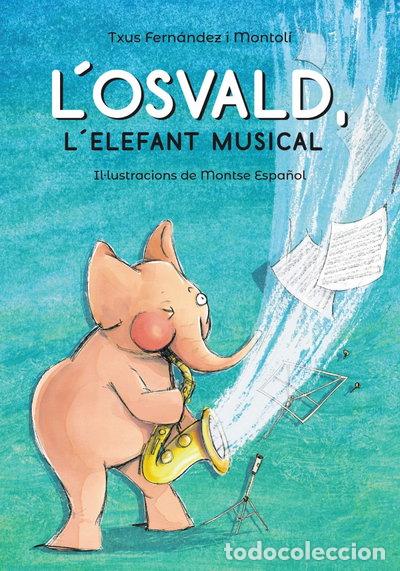Libros: LOsvald, lelefant musical- 9788448945831 - Foto 1