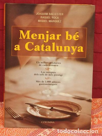 Libros: Menjar b&eacute; a Catalunya- 9788483008782 - Foto 1