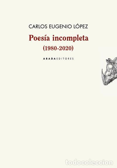 Libros: Poes&iacute;a incompleta (1980-2020)- 9788417301880