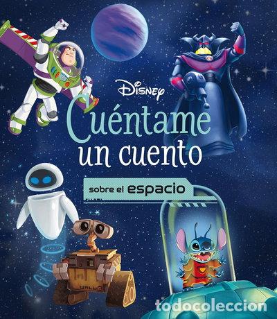 B&uuml;cher: Disney. Cu&eacute;ntame un cuento sobre el espacio- 9788418940545