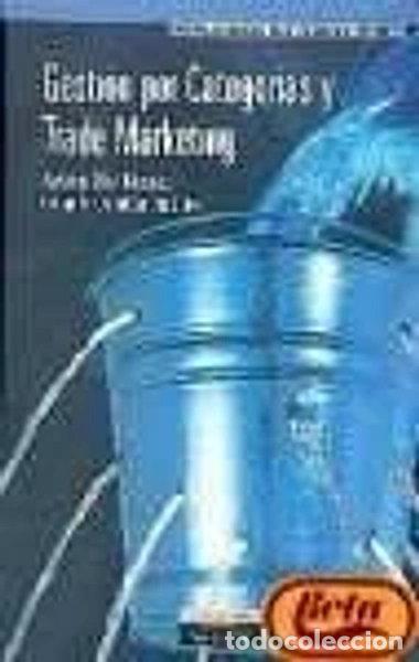 Libri di seconda mano: Gesti&oacute;n por Categor&iacute;as y Trade Marketing- 9788420531106