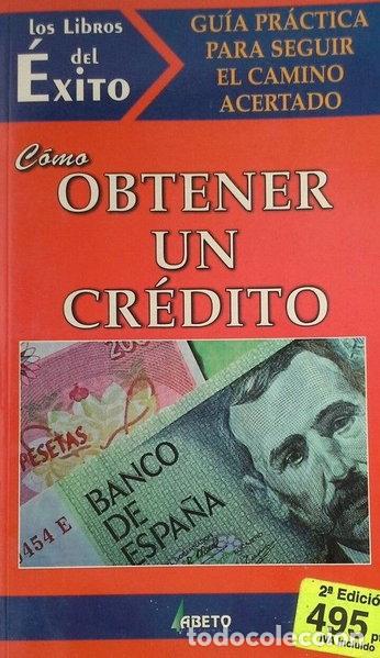 Libri di seconda mano: C&oacute;mo obtener un cr&eacute;dito- 9788489973169