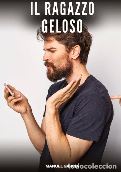 Libros: Il ragazzo geloso- 9783384632036