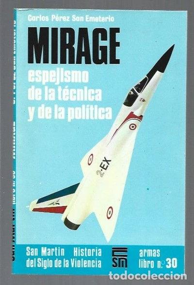 B&uuml;cher: Mirage. Espejismo de la t&eacute;cnica y de la pol&iacute;tica- 9788471401588