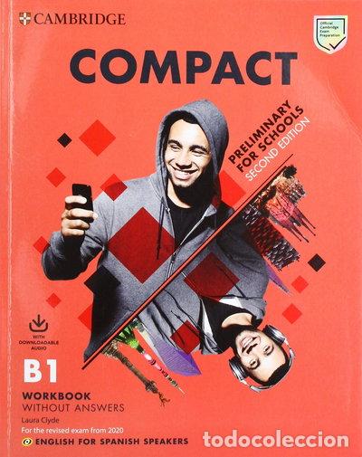 Livres: Compact Preliminary for Schools Workbook without Answers- 9788490363003
