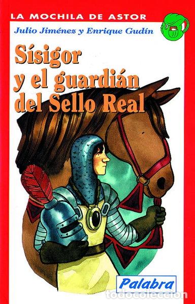 B&uuml;cher: S&iacute;sigor y el guardi&aacute;n del Sello Real- 9788482396385