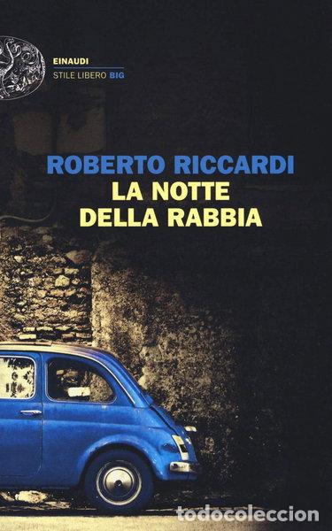 Libros: La notte della rabbia- 9788806234966