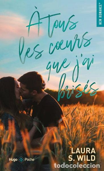 books: &Agrave; tous les coeurs que j'ai bris&eacute;s- 9782755662573