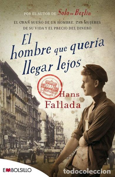 Livros em segunda m&atilde;o: El hombre que quer&iacute;a llegar lejos- 9788416087204