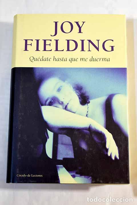 Livros em segunda m&atilde;o: Qu&eacute;date hasta que me duerma.- Fielding, Joy