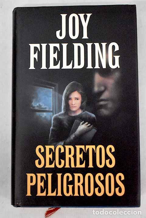 Libros: Secretos peligrosos: Fielding, Joy.- Fielding, Joy