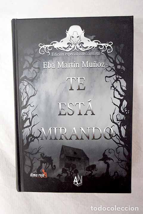 Libros: Te est&aacute; mirando: Mart&iacute;n Mu&ntilde;oz, Eba.- Mart&iacute;n Mu&ntilde;oz, Eba