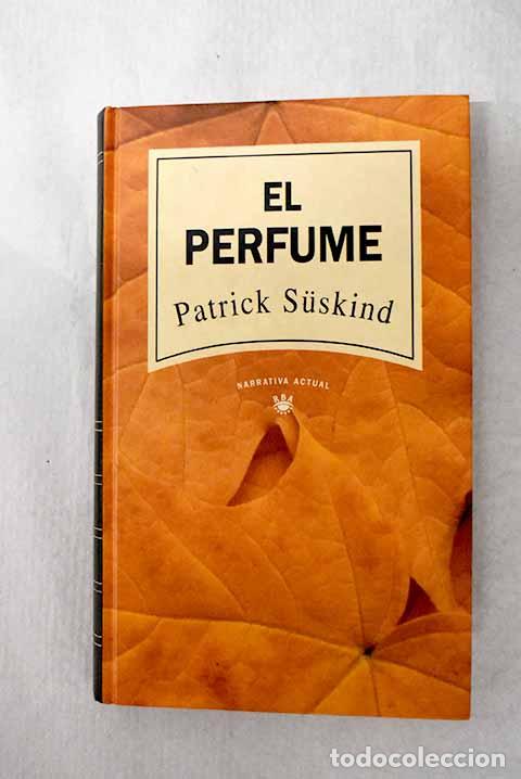 Libros: El perfume: Suskind, Patrick.- Suskind, Patrick - Foto 1