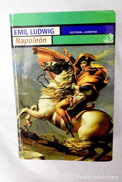 Livres: Napole&oacute;n: Ludwig, Emil.- Ludwig, Emil