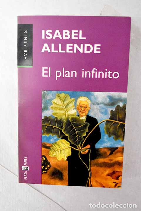 Livres: El plan infinito: Allende, Isabel.- Allende, Isabel