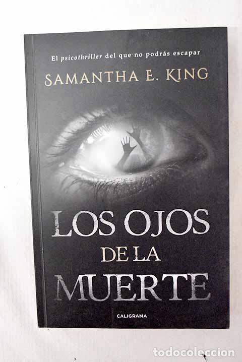 Livros em segunda m&atilde;o: Los ojos de la muerte.- King, Samantha E.