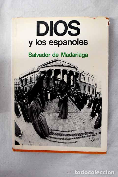 Livros em segunda m&atilde;o: Dios y los espa&ntilde;oles.- Madariaga, Salvador de