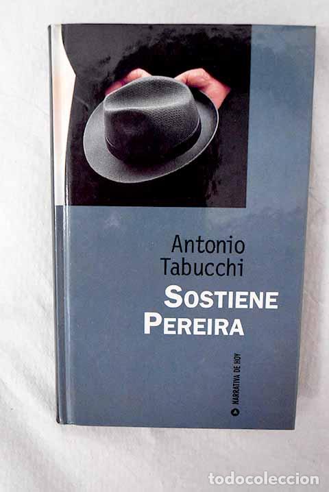 B&uuml;cher: Sostiene Pereira: Tabucchi, Antonio.- Tabucchi, Antonio