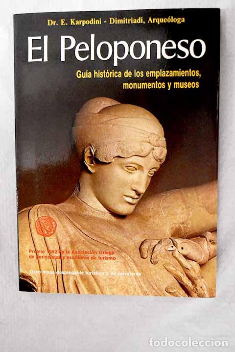 B&uuml;cher: El peloponeso: Karpodini-Dimitriado, E..- Karpodini-Dimitriado, E.