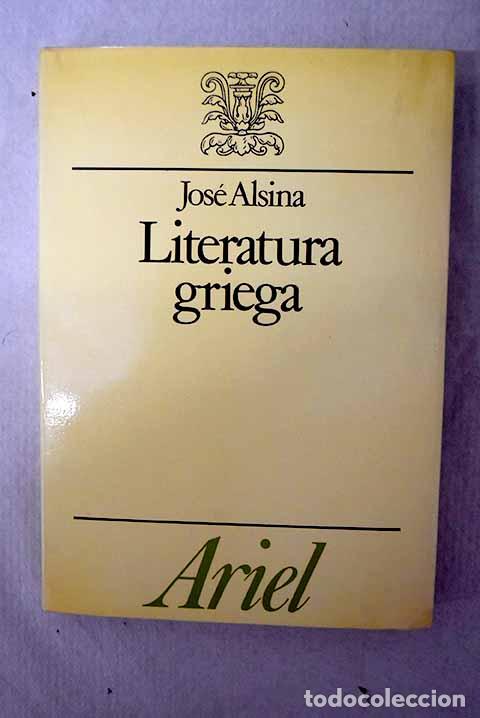 B&uuml;cher: Literatura griega: contenidos, m&eacute;todos y problemas.- Alsina Clota, Jos&eacute;
