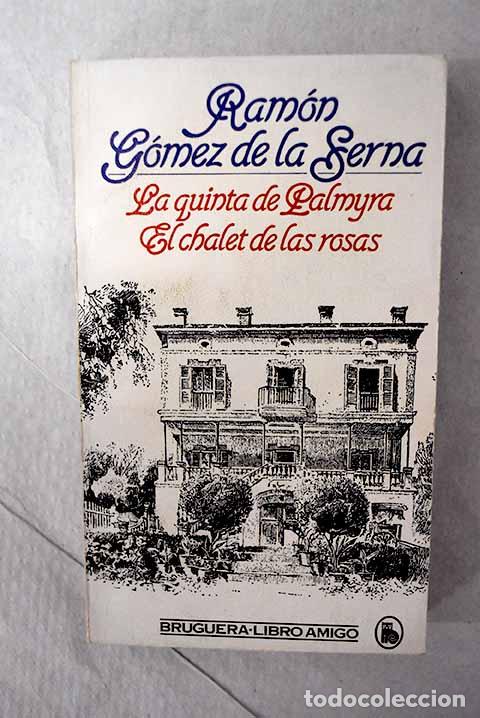 Libros: La quinta de Palmyra.- G&oacute;mez de la Serna, Ram&oacute;n - Foto 1