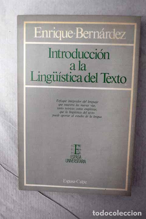 Libros: Introducci&oacute;n a la lingu&iacute;stica del texto.- Bern&aacute;rdez, Enrique - Foto 1
