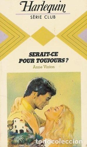 Livres: Serait-ce pour toujours ?- 9782280013444