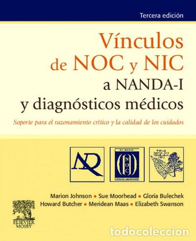 Livres: V&iacute;nculos de NOC y NIC a NANDA-I y diagn&oacute;sticos m&eacute;dicos- 9788480869133