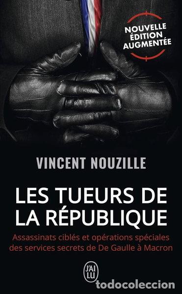 Livres: Les tueurs de la R&eacute;publique- 9782290372845