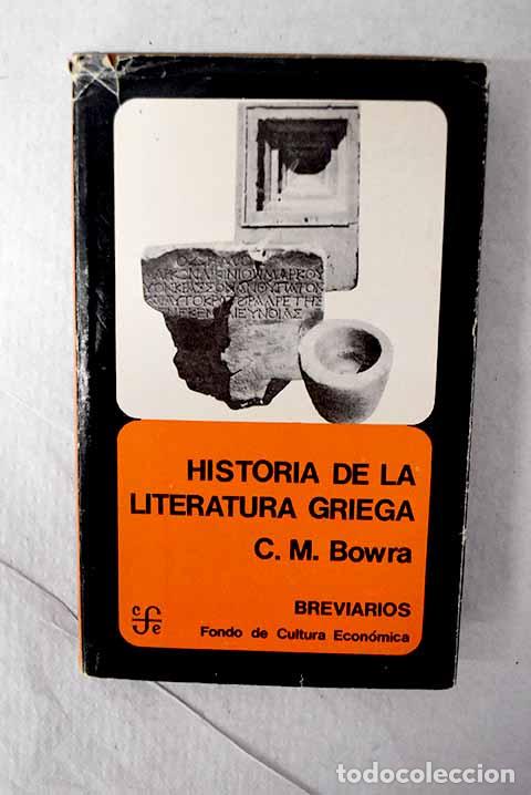 Libros: La literatura griega.- Bowra, C. M.