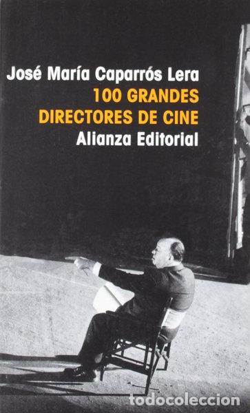 Libros: 100 grandes directores de cine- 9788420606910