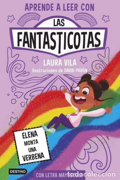 Libros: Aprende a leer con Las Fantasticotas 9. Elena monta una verbena- 9788408286899
