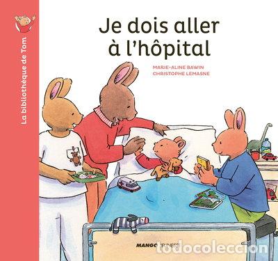 Livros em segunda m&atilde;o: Je dois aller &agrave; l'h&ocirc;pital- 9782317022449