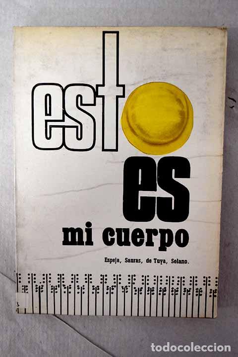 Livros em segunda m&atilde;o: Esto es mi cuerpo: : OPE.