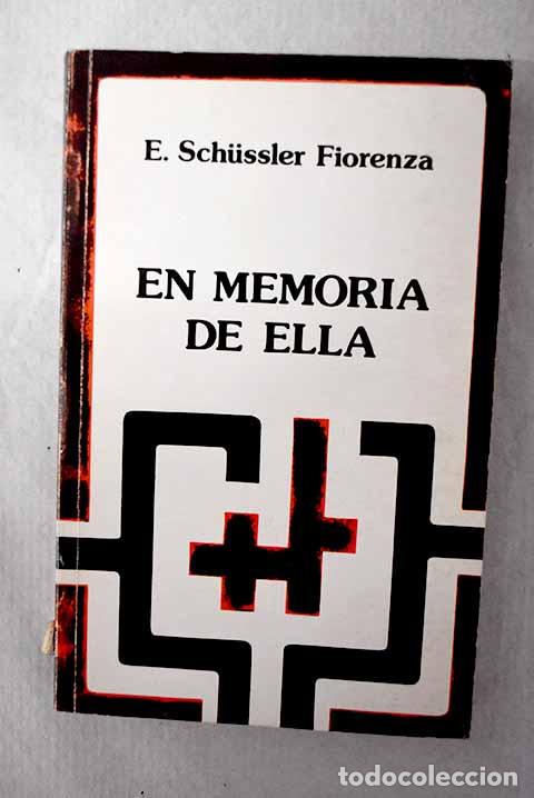 Livros em segunda m&atilde;o: En memoria de ella: una reconstrucci&oacute;n teol&oacute;gica-feminista de los or&iacute;genes del cristianismo