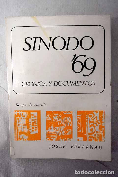 Livros em segunda m&atilde;o: S&iacute;nodo 69: cr&oacute;nica y documentos.- Perarnau, Josep