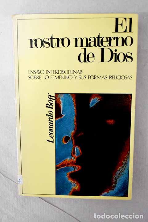 Livros em segunda m&atilde;o: El rostro materno de Dios: ensayo interdisciplinar sobre lo femenino y sus formas religiosas