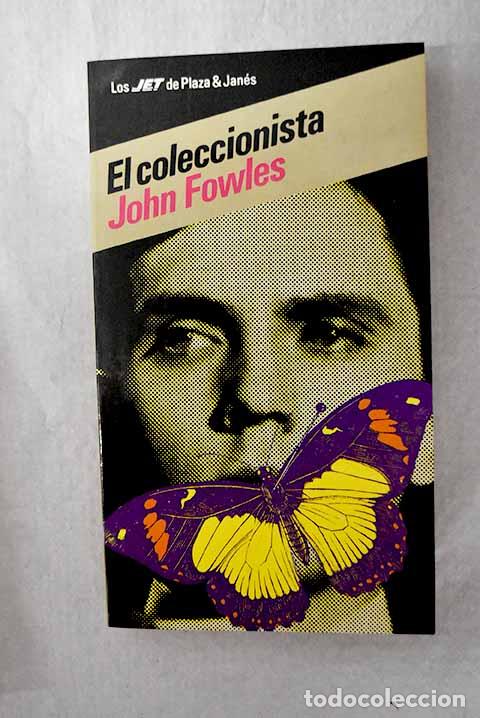 Libros: El coleccionista: Fowles, John.- Fowles, John
