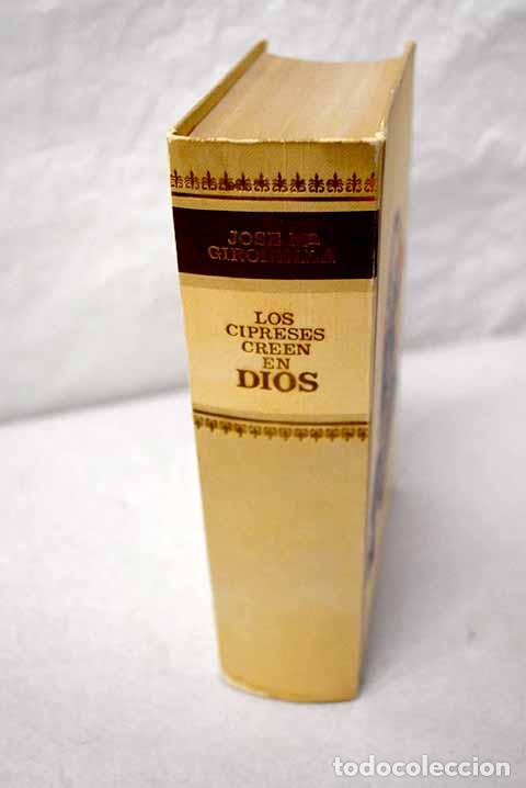 Libros: Los cipreses creen en Dios.- Gironella, Jos&eacute; Mar&iacute;a - Foto 1