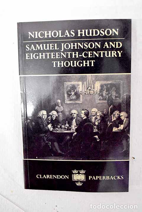 Libros: Samuel Johnson and Eighteenth century thought.- Hudson, Nicholas