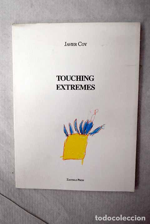 Libros: Touching extremes: Coy Ferrer, Javier.- Coy Ferrer, Javier